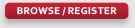 Browse / Register